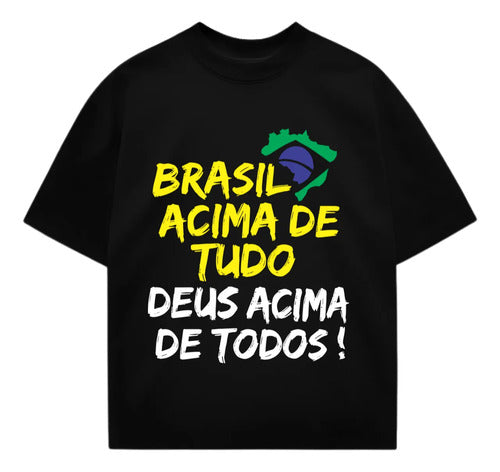 Camiseta Brasil Acima De Tudo - Coleção AcordaBrasil!™