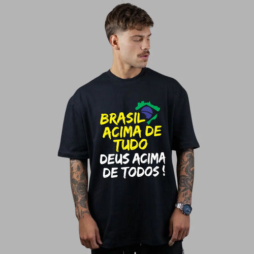 Camiseta Brasil Acima De Tudo - Coleção AcordaBrasil!™
