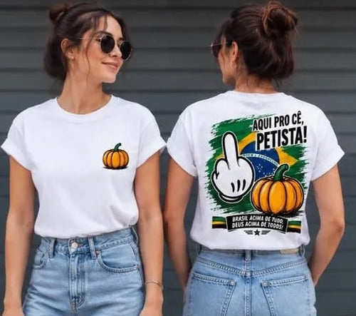 Camiseta Aqui Pro Cê Petista - Coleção AcordaBrasil!™